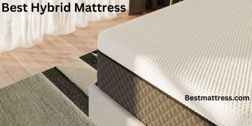 best hybrid mattress for sleeping