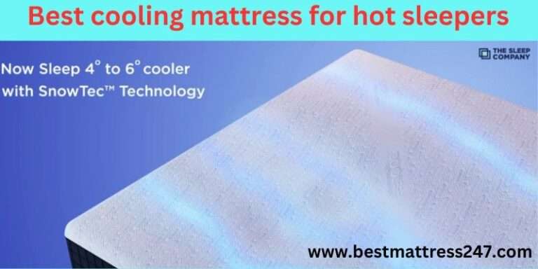 Bestcoolingmattressforhotsleeper